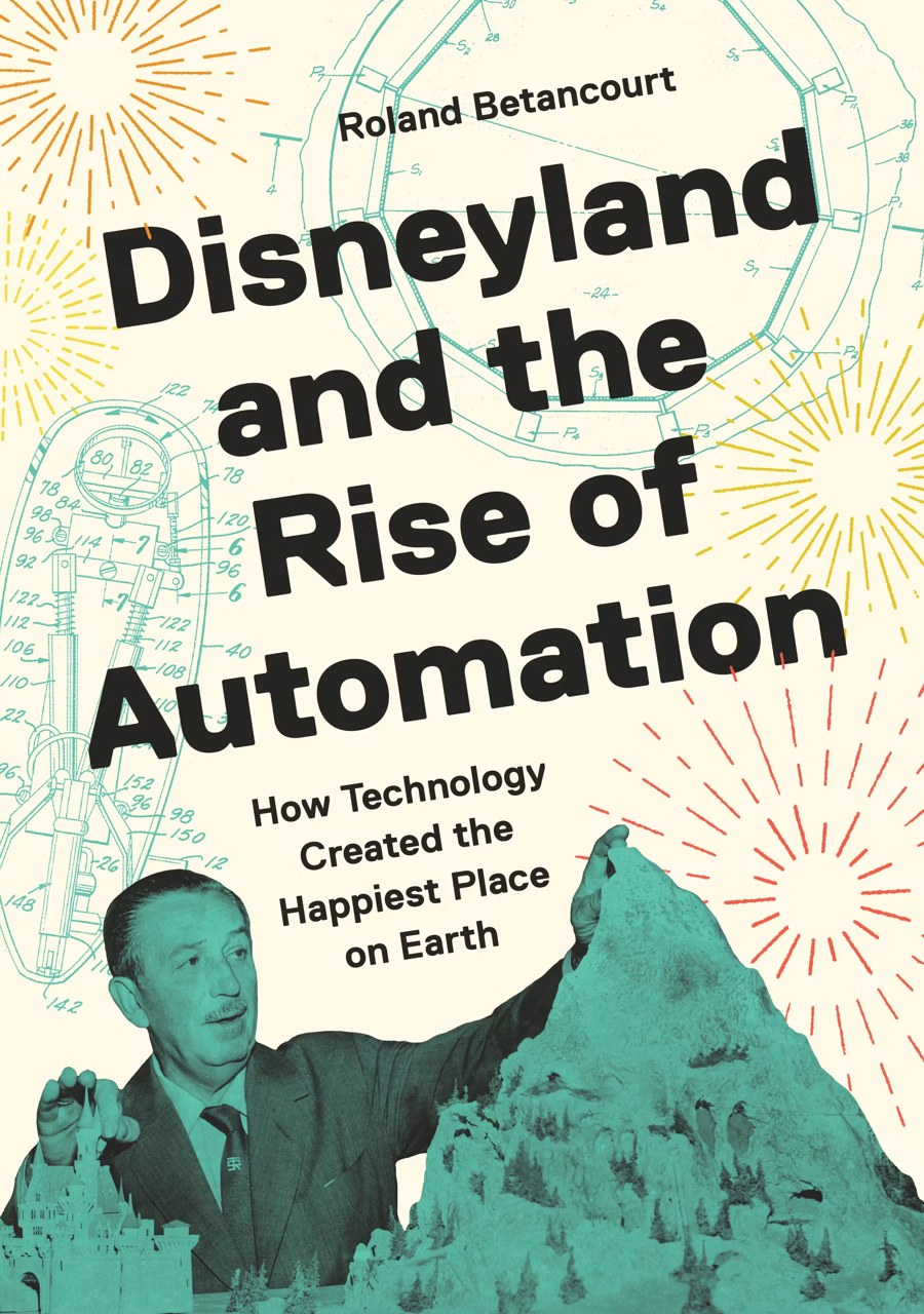 Cover of Disneyland and the Rise of Automation